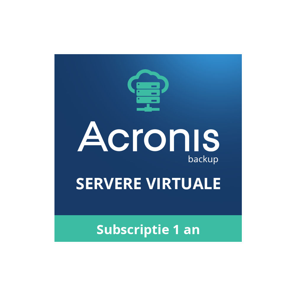 Acronis Backup servere virtuale - 1 an subscriptie